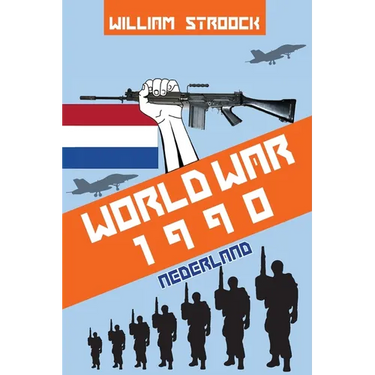 World War 1990: Nederland