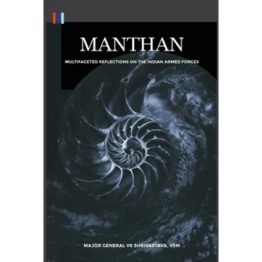 Manthan: Multifaceted Reflections on the Indian Armed Forces