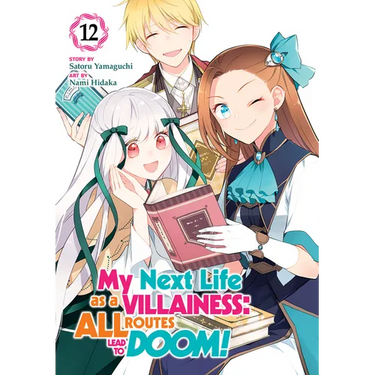 My Next Life as a Villainess: All Routes Lead to Doom! (Manga) Vol. 12