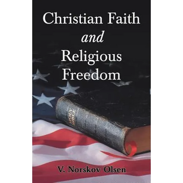 Christian Faith and Religious Freedom