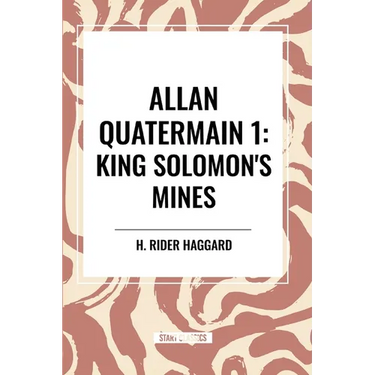 Allan Quatermain: King Solomon's Mines, #1