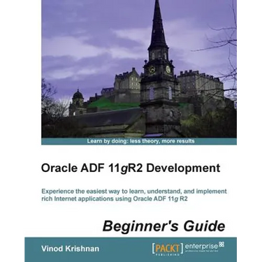 Oracle Adf 11gr2 Development Beginner's Guide