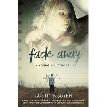 Fade Away: A Young Adult Novel