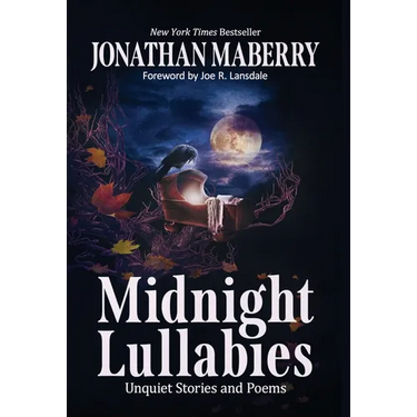 Midnight Lullabies: Unquiet Stories and Poems