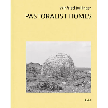Winfried Bullinger: Pastoralist Homes