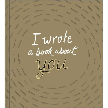 I Wrote a Book about You (Gold, Revised Edition)