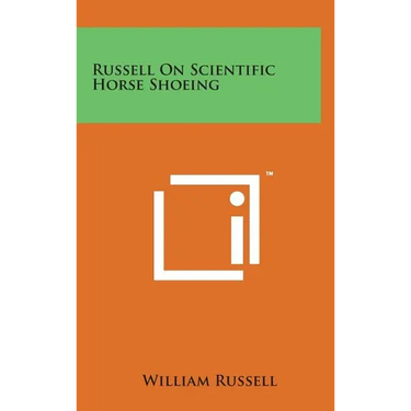 Russell on Scientific Horse Shoeing