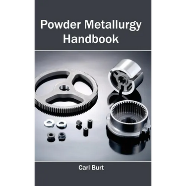 Powder Metallurgy Handbook