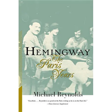 Hemingway: The Paris Years: The Paris Years (Revised)