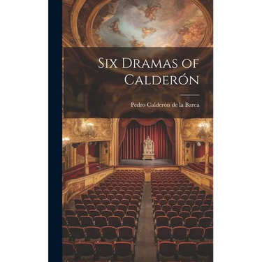 Six Dramas of Calderón
