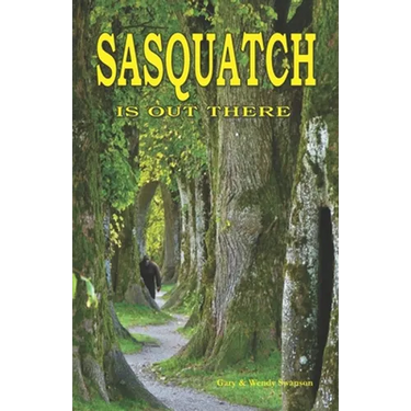 Sasquatch is Out There