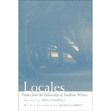 Locales: Poems from the Fellowship of Southern Writers