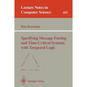 Specifying Message Passing and Time-Critical Systems with Temporal Logic