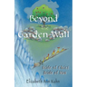 Beyond the Garden Wall: Bride of Christ Bride of Man
