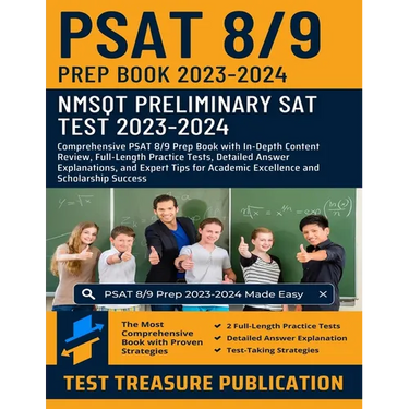 PSAT 8/9 Prep Book 2023-2024: NMSQT Preliminary SAT (Scholastic Assessment Test) 2023-2024: PSAT 8/9 Prep with In-Depth Content Review, Full-Length