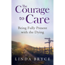 The Courage to Care