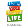 Living Your Desired Life