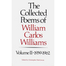 The Collected Poems of Williams Carlos Williams: 1939-1962