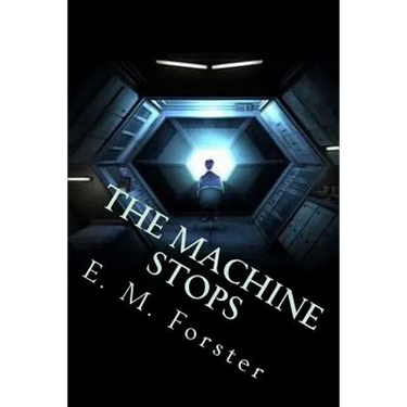 The Machine Stops