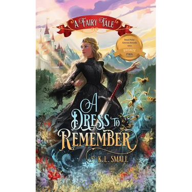 A Dress To Remember: A Fairy Tale