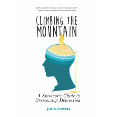 Climbing the Mountain: A Survivor's Guide to Overcoming Depression