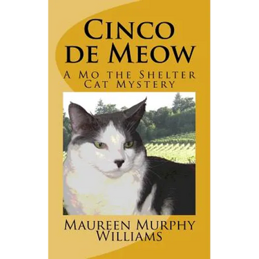 Cinco de Meow: A Mo the Shelter Cat Mystery