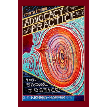 Advocacy Practice for Social Justice