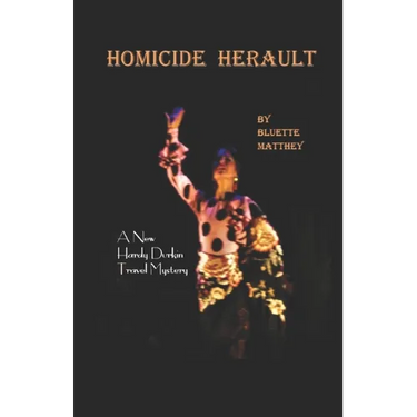Homicide Herault: A Hardy Durkin Travel Mystery