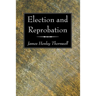 Election and Reprobation