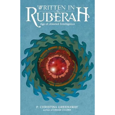Written in Ruberah: Age of Jeweled Intelligence