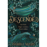 Descended: For some, the veil between realms is stretched thin... (Coming-of-Age Fantasy)