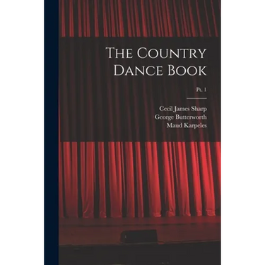 The Country Dance Book; pt. 1