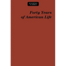 Forty Years of American Life