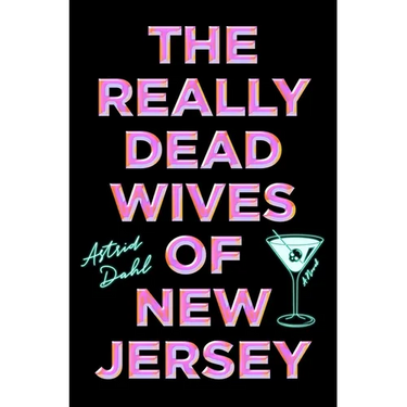 The Really Dead Wives of New Jersey