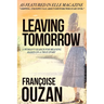Leaving Tomorrow: A Woman's Search For Meaning