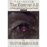Pantheism: The Forever All: A Philosophical and Spiritual Guide, 2nd Ed: A Philosophical and Spiritual Guide, 2nd Ed