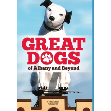 Great Dogs of Albany and Beyond