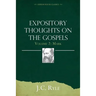 Expository Thoughts on the Gospels Volume 2: Mark