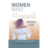 Women Who Illuminate