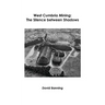 West Cumbria Mining: The Silence between Shadows
