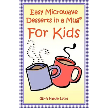 Easy Microwave Desserts In A Mug For Kids
