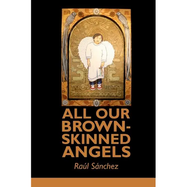 All Our Brown-Skinned Angels