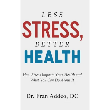 Less Stress, Better Health: How Stress Impacts Your Health and What You Can Do About It
