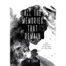All the Memories That Remain: War, Alzheimer's, and the Search for a Way Home