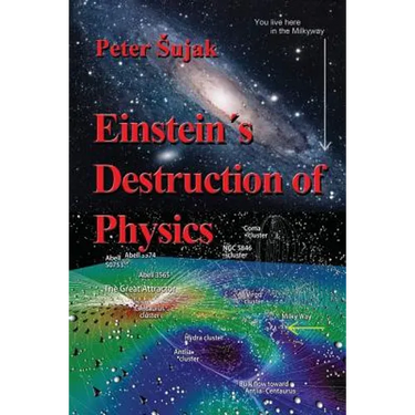 Einstein's Destruction of Physics