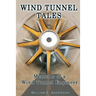 Wind Tunnel Tales, Memoirs of a Wind Tunnel Engineer