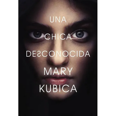 Chica Desconocida: Una Novela