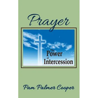 Prayer: The Power of Intercession