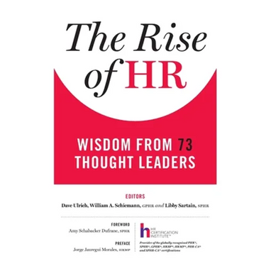 The Rise of HR: Wisdom from 73 Thought Leaders
