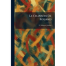 La Chanson De Roland
